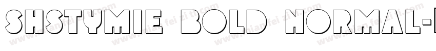 ShStymie Bold Normal字体转换
